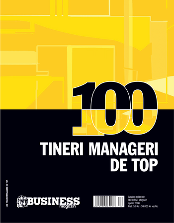 Vedeţi aici prima ediţie a catalogului Business Magazin „Tineri Manageri de Top”, ediţia 2006