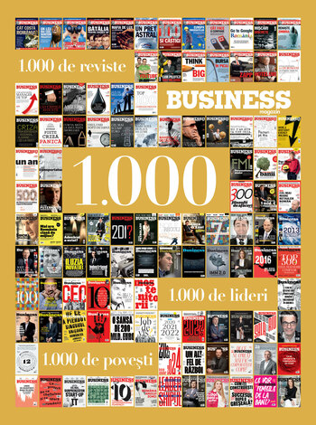 1.000 de reviste Business MAGAZIN. 1.000 de lideri. 1.000 de poveşti