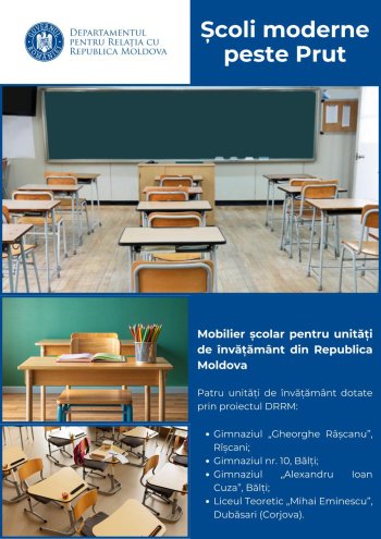 Școli moderne peste Prut realizate cu sprijinul financiar al Departamentului pentru Relația cu Republica Moldova