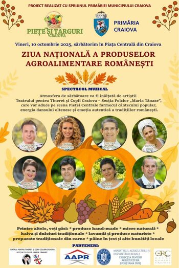 Craiova sărbătorește Ziua Națională a Produselor Agroalimentare Românești